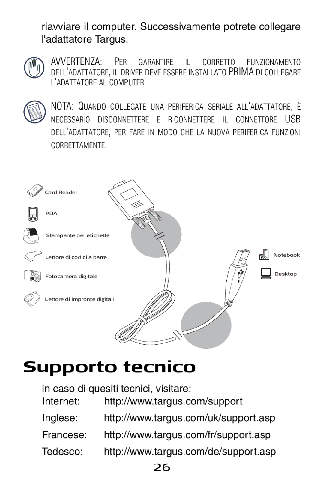 Targus USB to Serial Digital Device Adapter specifications Supporto tecnico 