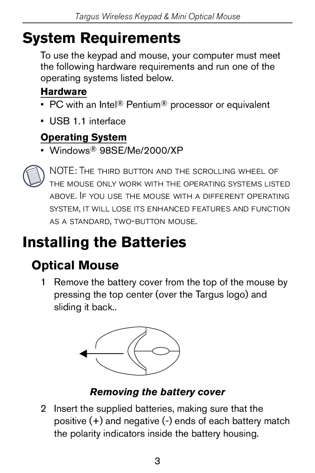 Targus Wireless Keypad & Mini Optical Mouse System Requirements, Installing the Batteries, Hardware, Operating System 