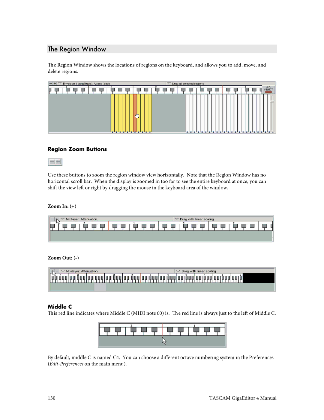 Tascam 4 user manual Region Window, Region Zoom Buttons, Zoom In + Zoom Out, Middle C 