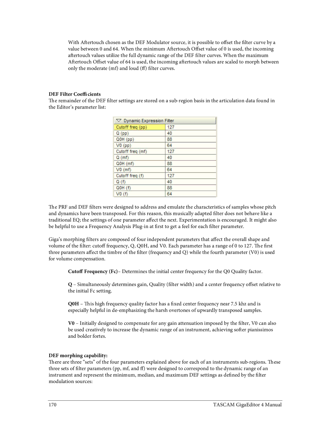 Tascam 4 user manual DEF Filter Coeffi cients, DEF morphing capability 