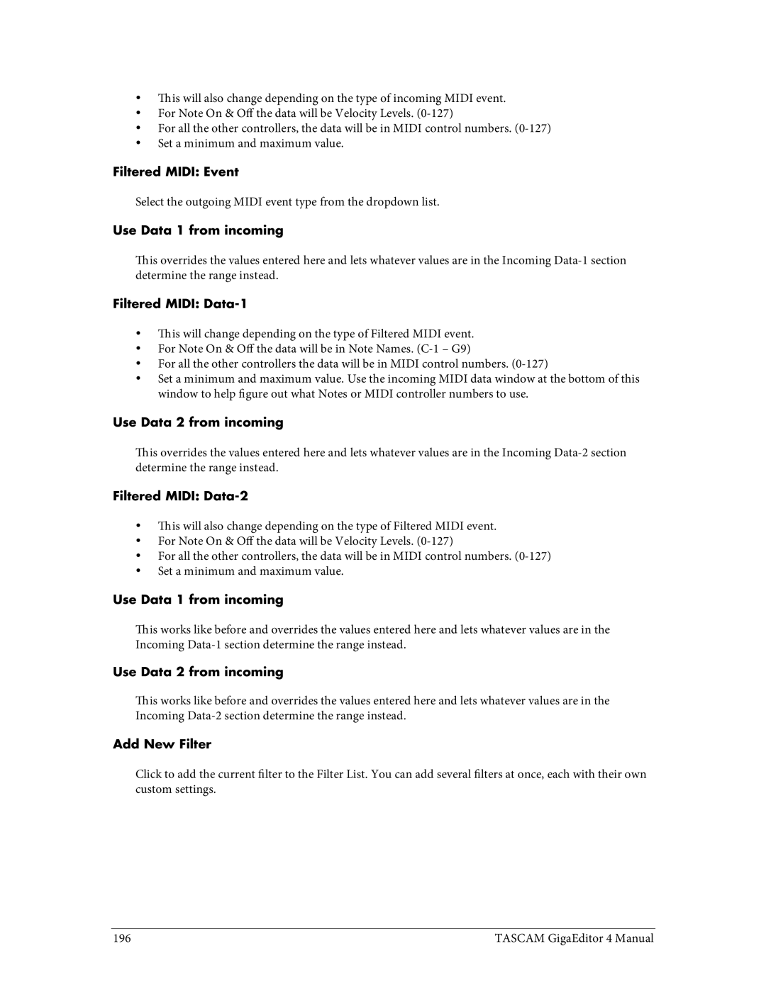 Tascam 4 Filtered Midi Event, Use Data 1 from incoming, Filtered Midi Data-1, Use Data 2 from incoming, Add New Filter 