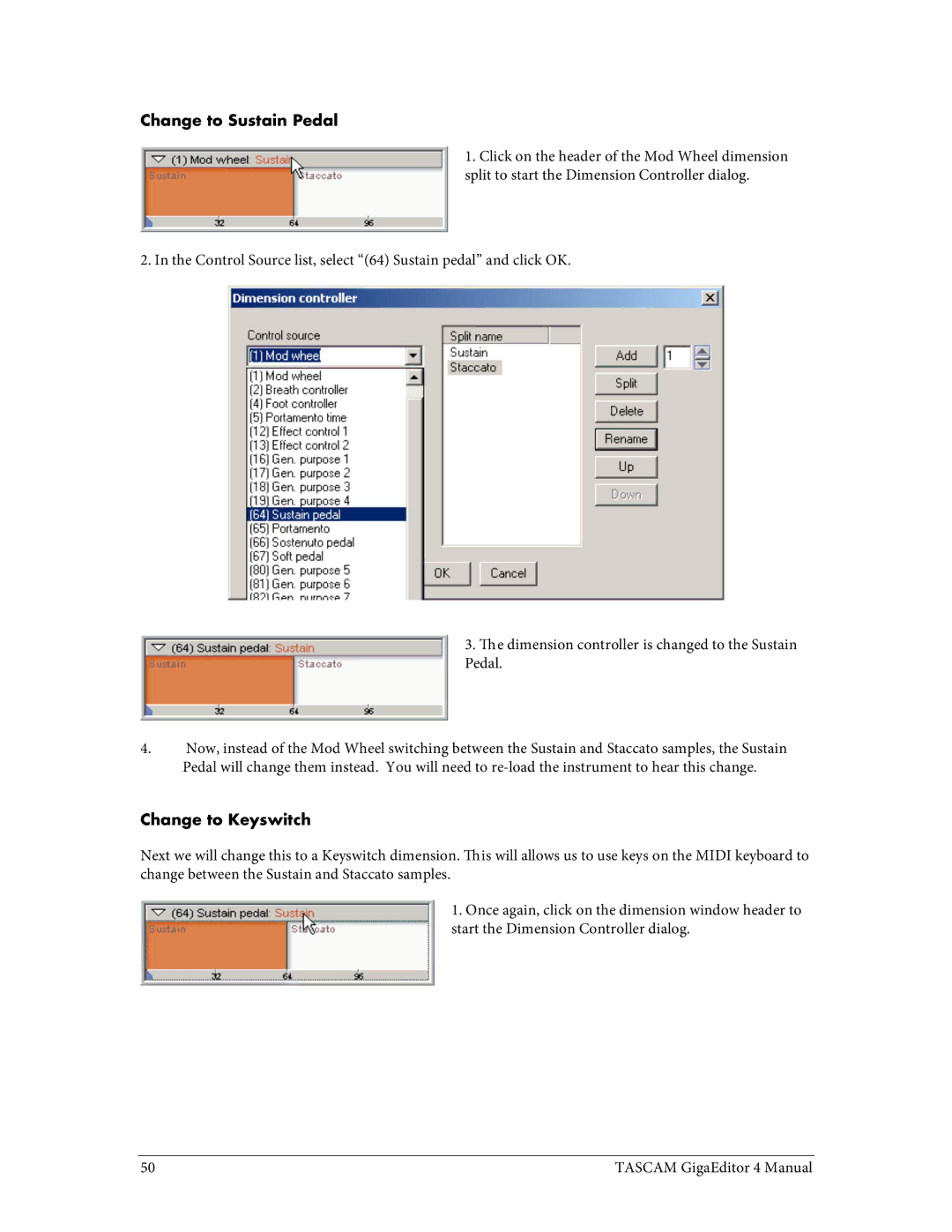 Tascam 4 user manual Change to Sustain Pedal, Change to Keyswitch 