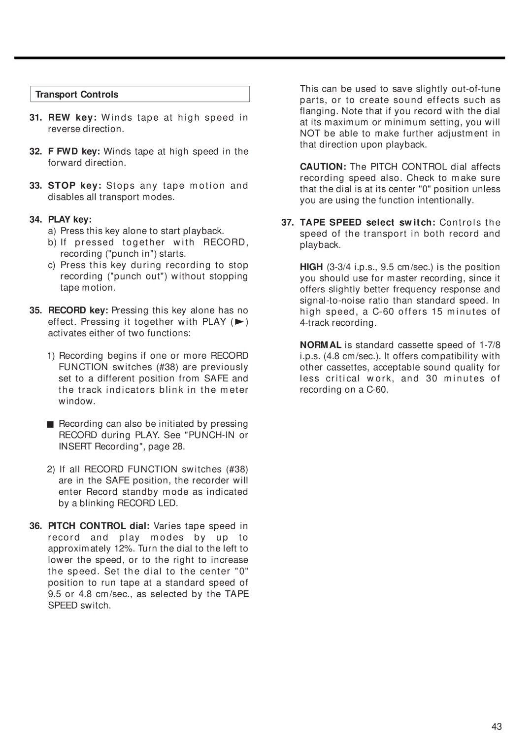 Tascam 424MKIII owner manual Transport Controls, Play key 