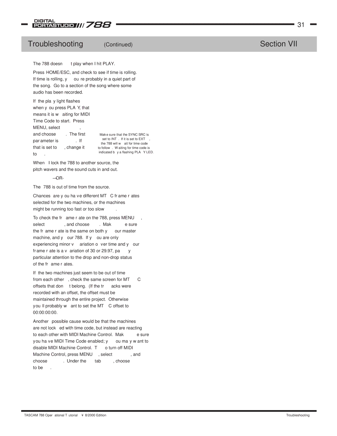 Tascam 788 manual Troubleshooting, doesn’t play when I hit Play, is out of time from the source 