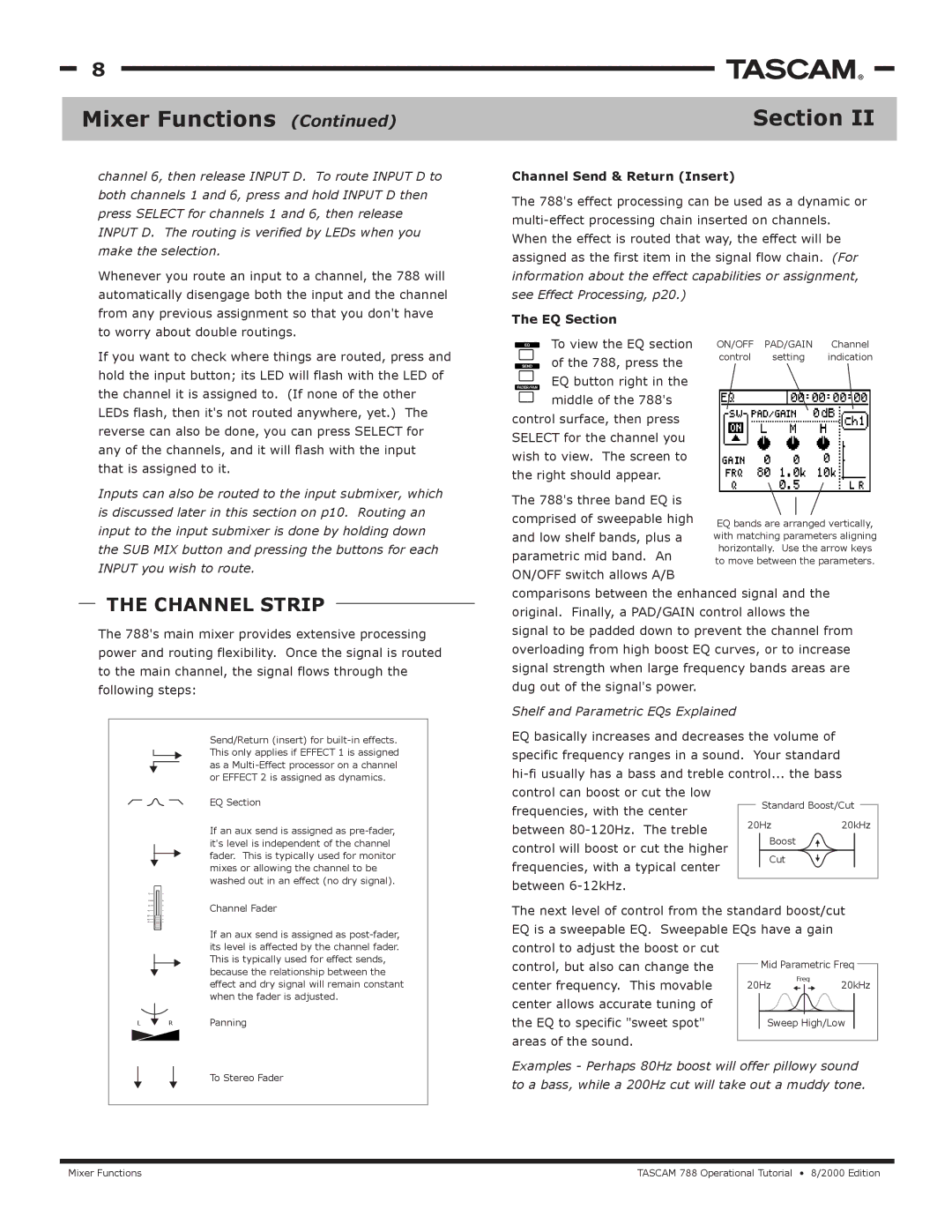 Tascam 788 manual Mixer Functions, Channel Strip, Channel Send & Return Insert, EQ Section 