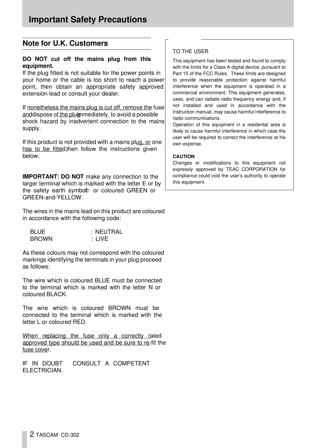 Tascam CD-302 owner manual Important Safety Precautions, Do not cut off the mains plug from this equipment 