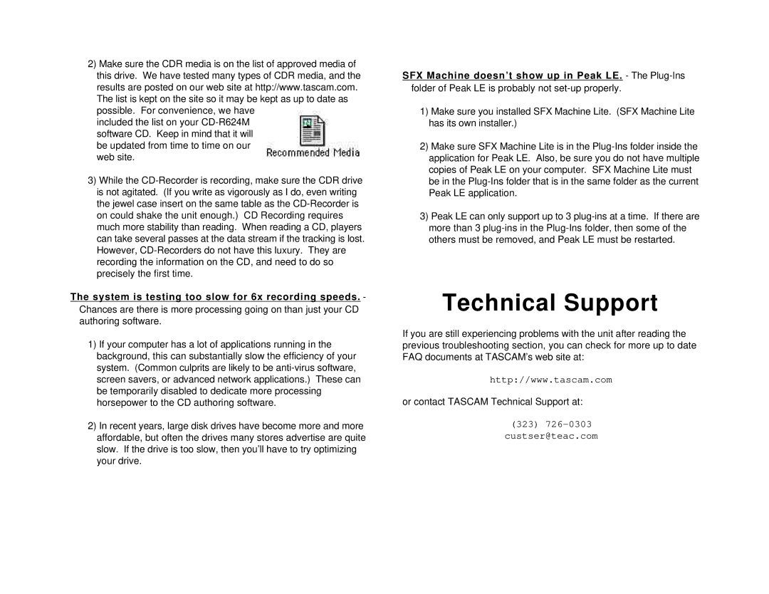 Tascam CD-R624M quick start Technical Support, System is testing too slow for 6x recording speeds 