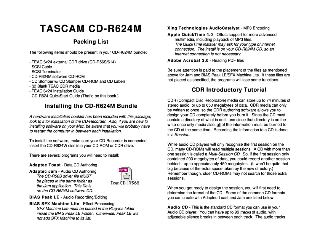 Tascam quick start TASCAM CD-R624M, Packing List, Installing the CD-R624MBundle, CDR Introductory Tutorial 