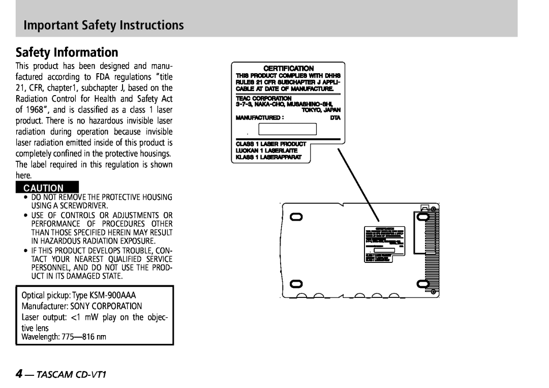Tascam CD-VT1 manual Important Safety Instructions Safety Information, Optical pickup Type KSM-900AAA, Wavelength 775-816nm 