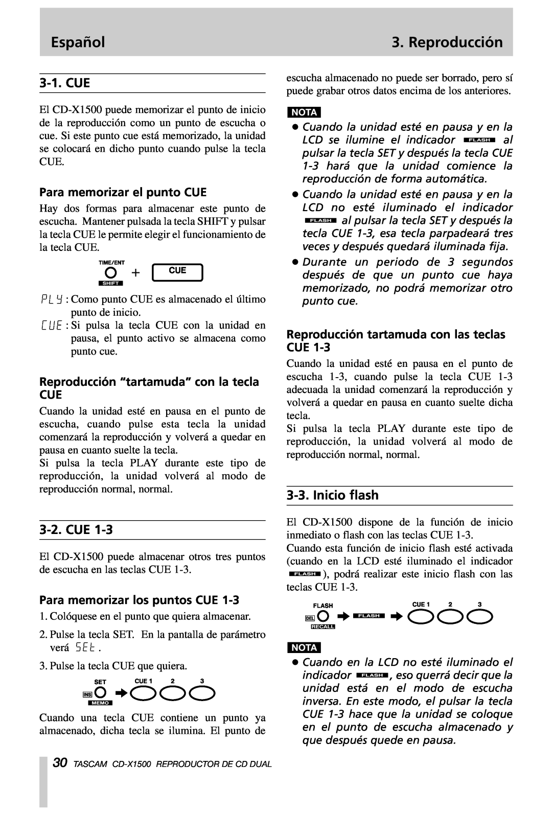 Tascam CD-X1500 Inicio flash, Para memorizar el punto CUE, Reproducción “tartamuda” con la tecla CUE, Español, Cue 