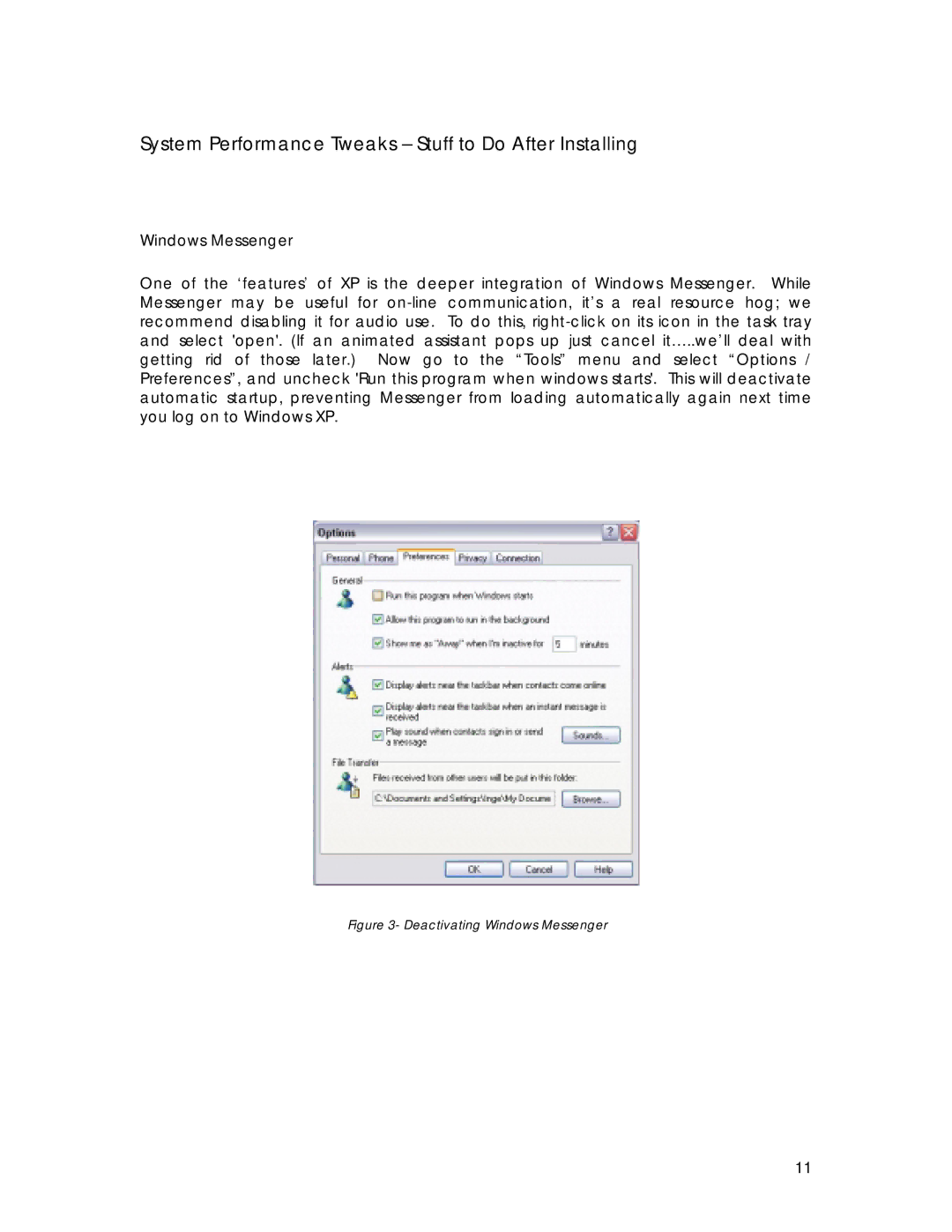 Tascam Computer Hardware manual System Performance Tweaks Stuff to Do After Installing, Windows Messenger 