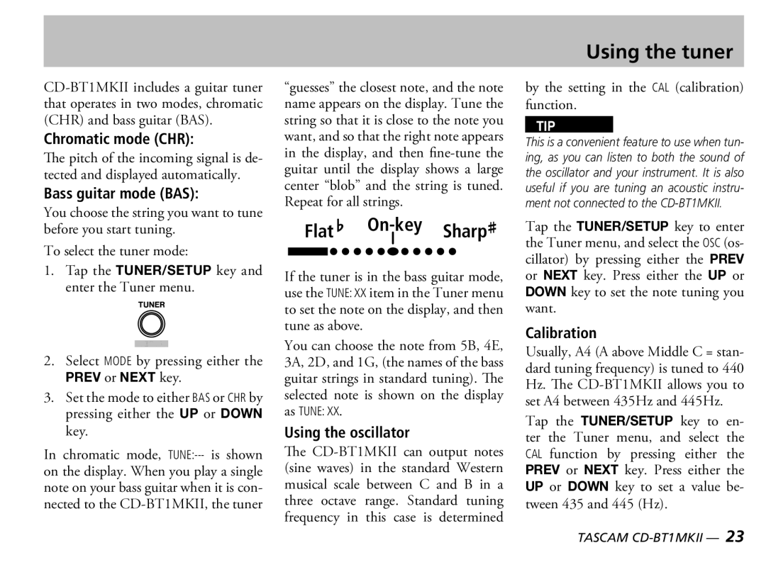 Tascam D00851300A owner manual Using the tuner, Chromatic mode CHR, Bass guitar mode BAS, Using the oscillator, Calibration 