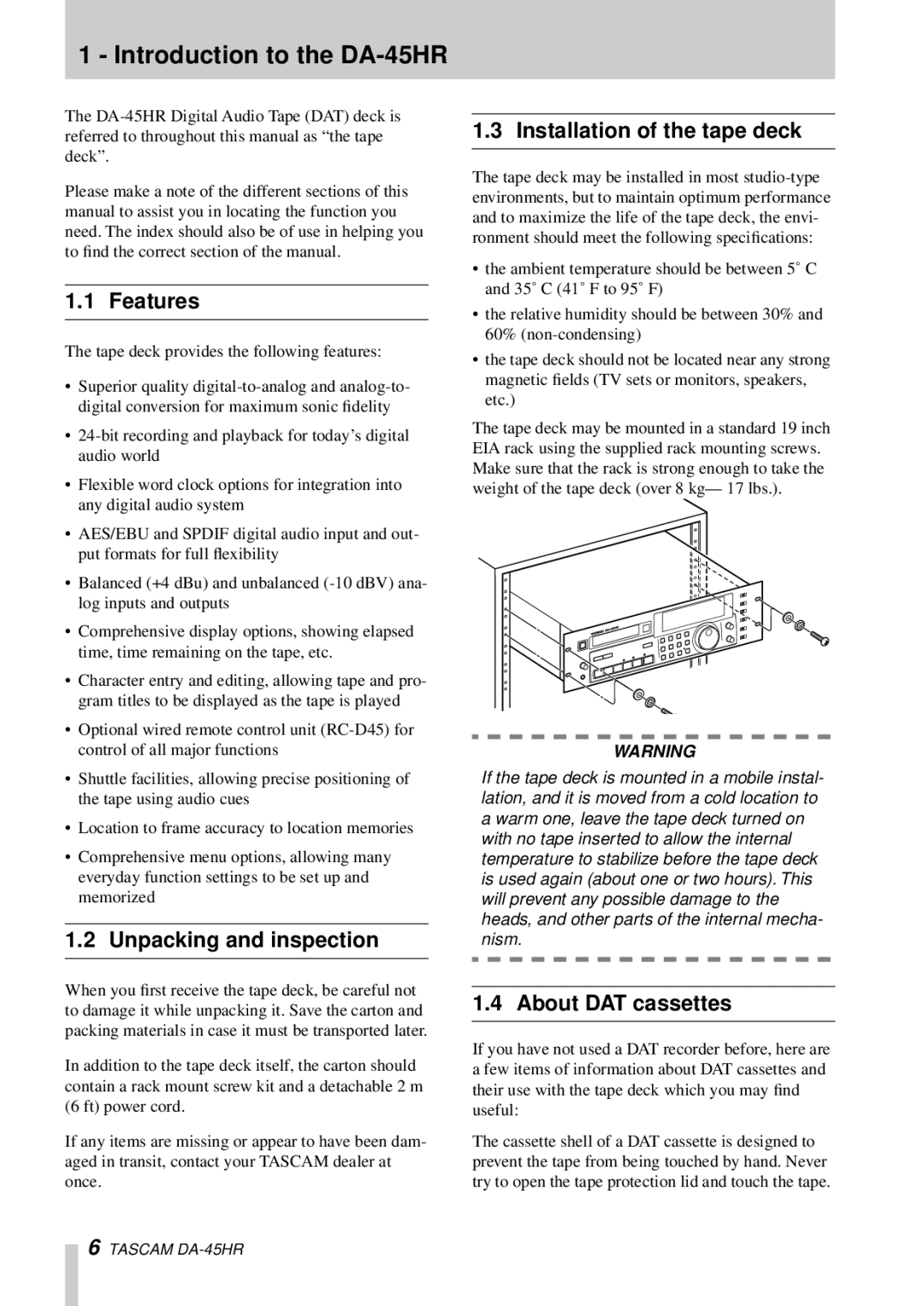 Tascam owner manual Introduction to the DA-45HR, Features, Unpacking and inspection, Installation of the tape deck 