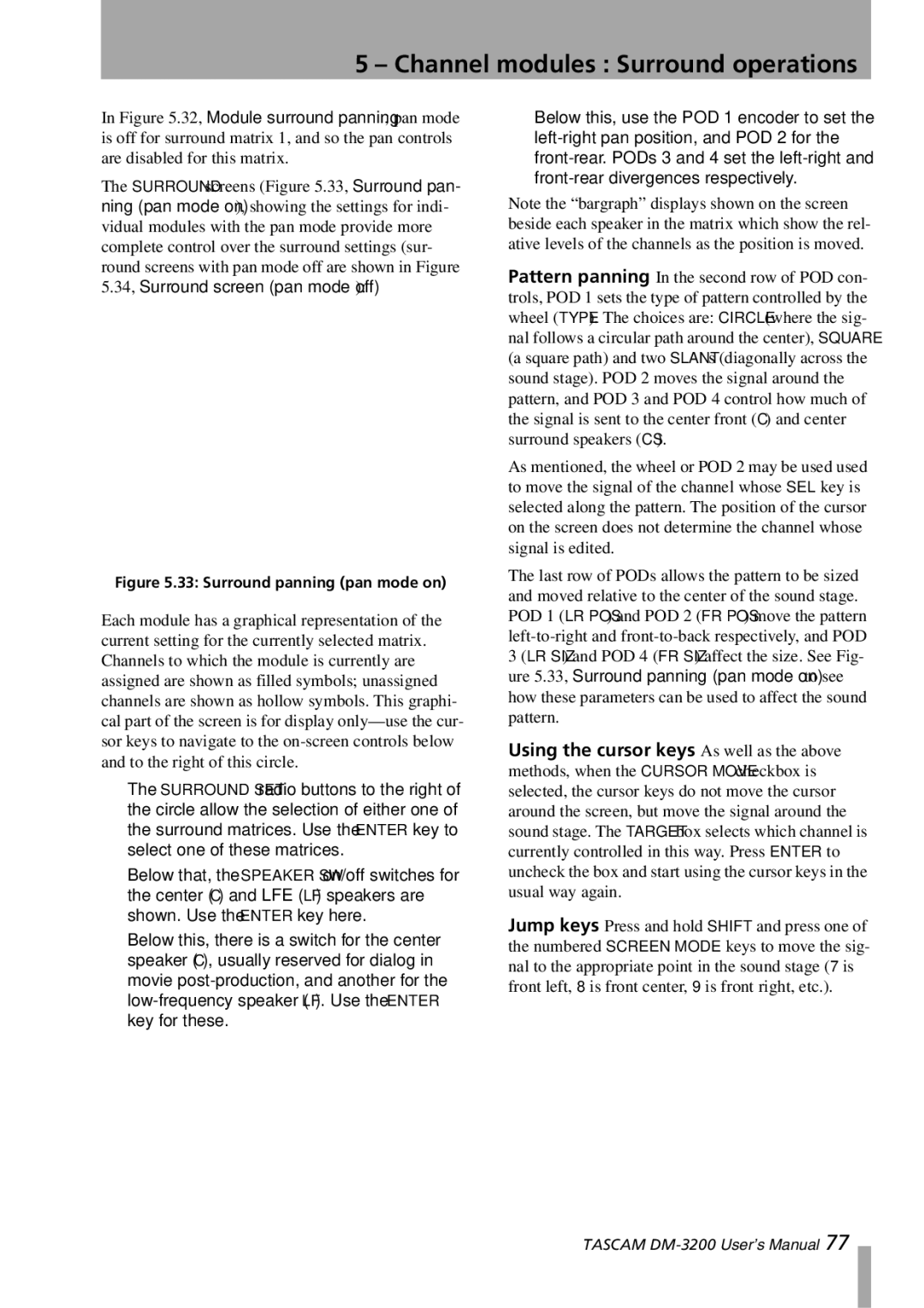 Tascam DM-3200 owner manual Surround panning pan mode on 