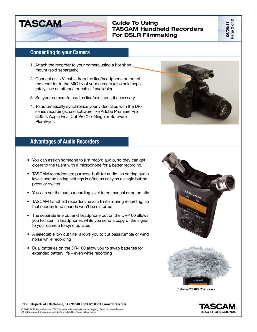 Tascam Dr100, DR-05 Connecting to your Camera, Advantages of Audio Recorders, 06/28/11 Page 2, Optional WS-DR2 Windscreen 