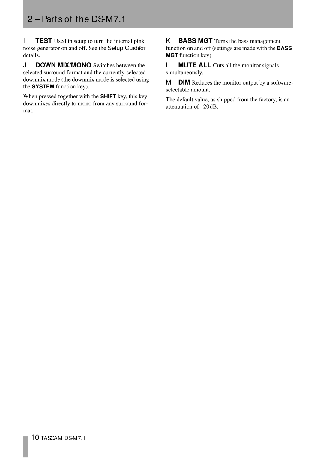 Tascam owner manual Parts of the DS-M7.1 