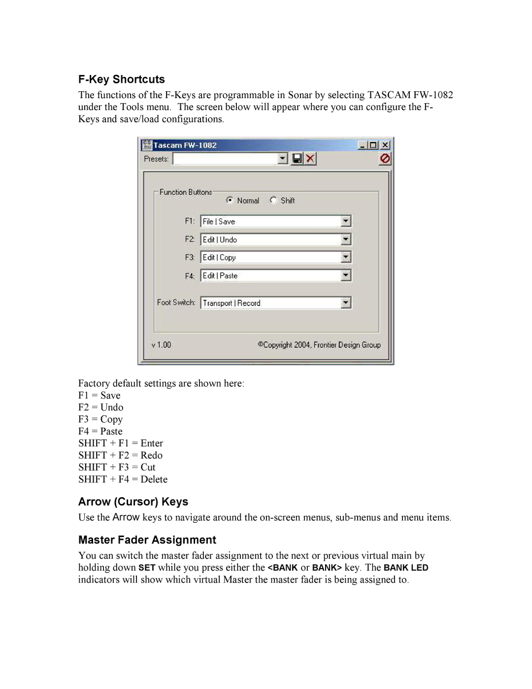 Tascam FW1082 manual ­Key Shortcuts, Arrow Cursor Keys, Master Fader Assignment 