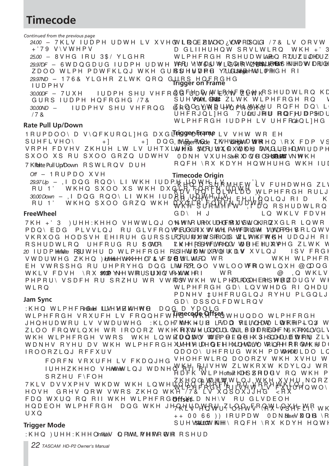 Tascam HD-P2 Rate Pull Up/Down, FreeWheel, Jam Sync, Trigger Mode, Trigger on Frame, Trigger-Frame, Timecode Origin 