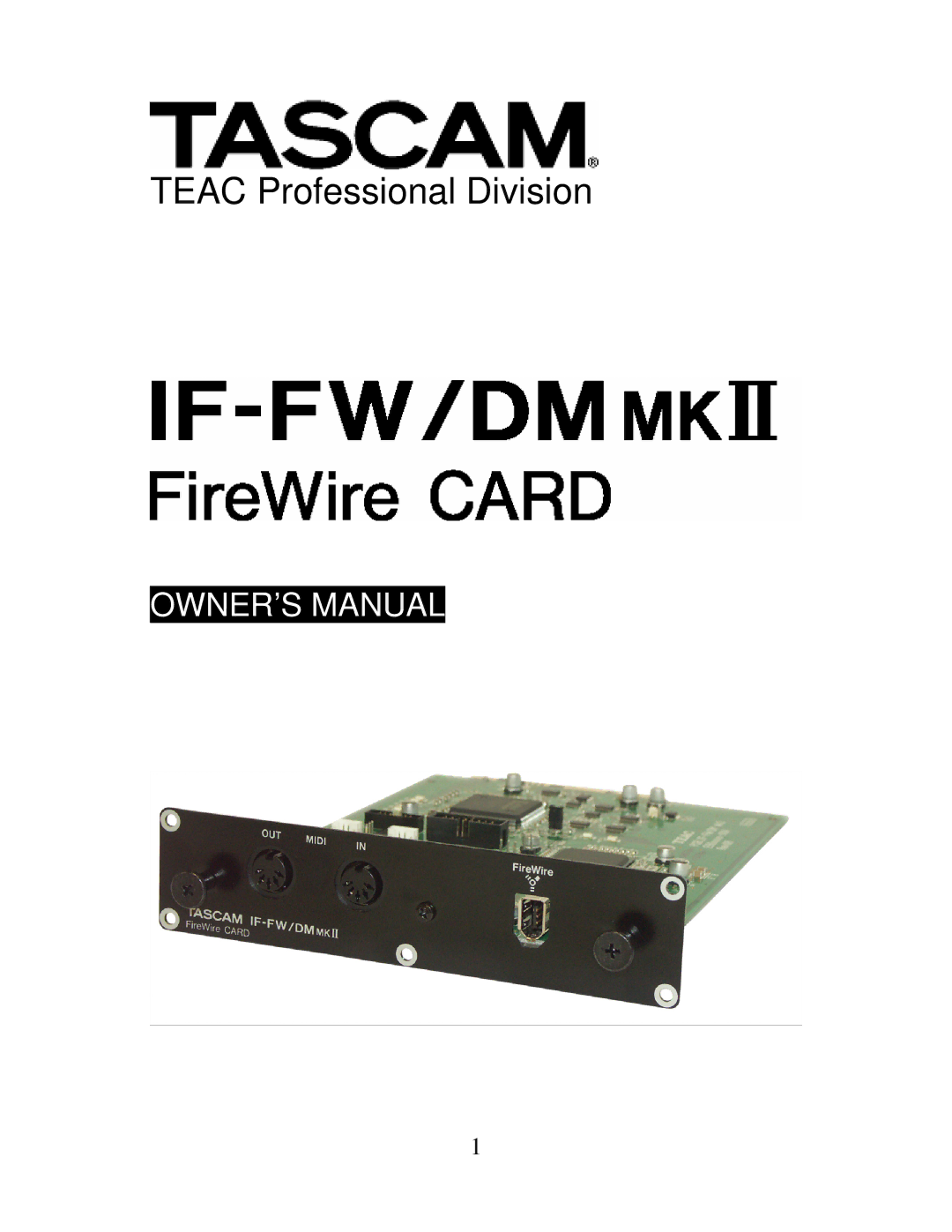 Tascam IF-FW, IF-DM owner manual Teac Professional Division 