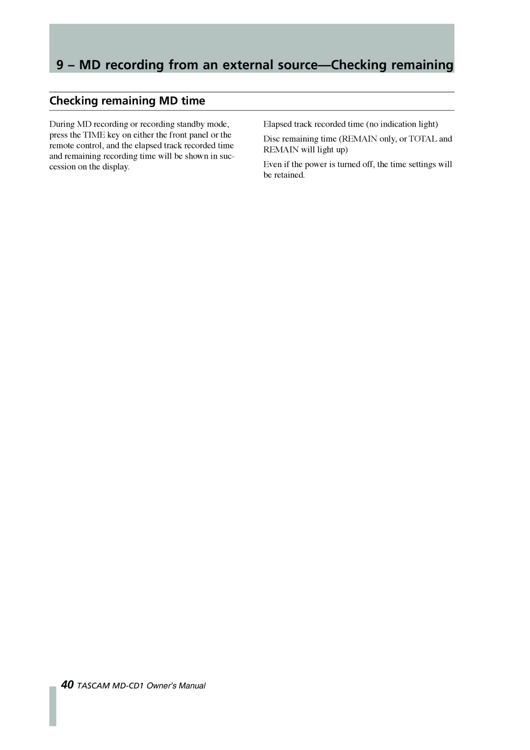 Tascam MD-CD1 owner manual MD recording from an external source-Checking remaining, Checking remaining MD time 