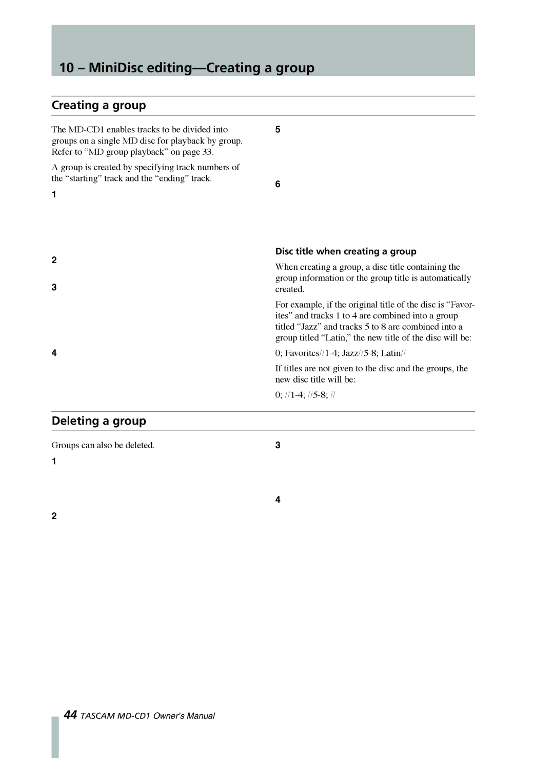 Tascam MD-CD1 owner manual MiniDisc editing-Creating a group, Deleting a group, Disc title when creating a group 