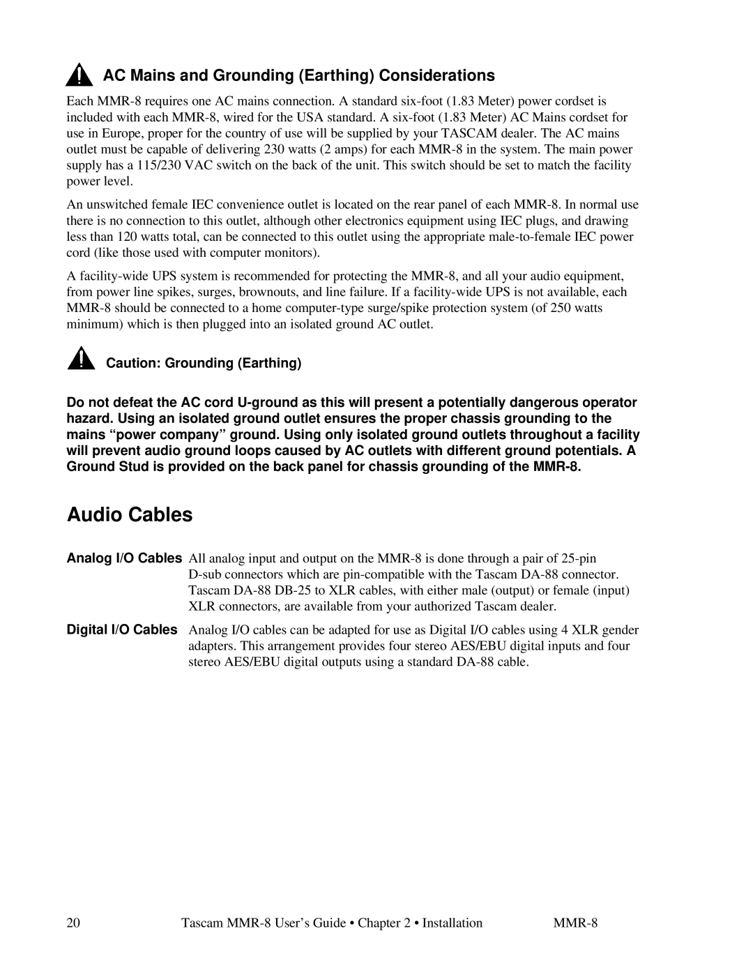 Tascam MMR-8 owner manual Audio Cables, AC Mains and Grounding Earthing Considerations 