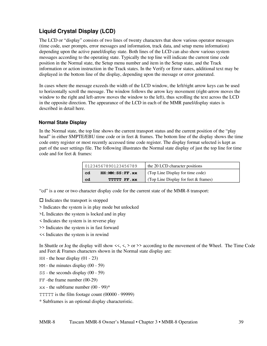 Tascam MMR-8 owner manual Liquid Crystal Display LCD, Normal State Display 