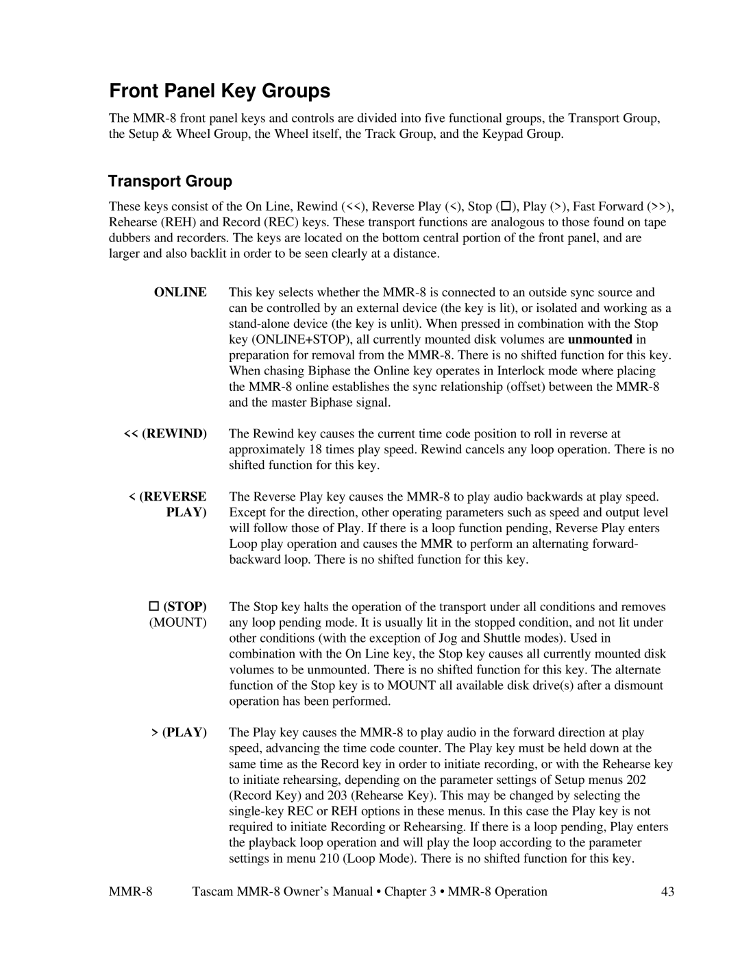 Tascam MMR-8 owner manual Front Panel Key Groups, Transport Group, Mount 