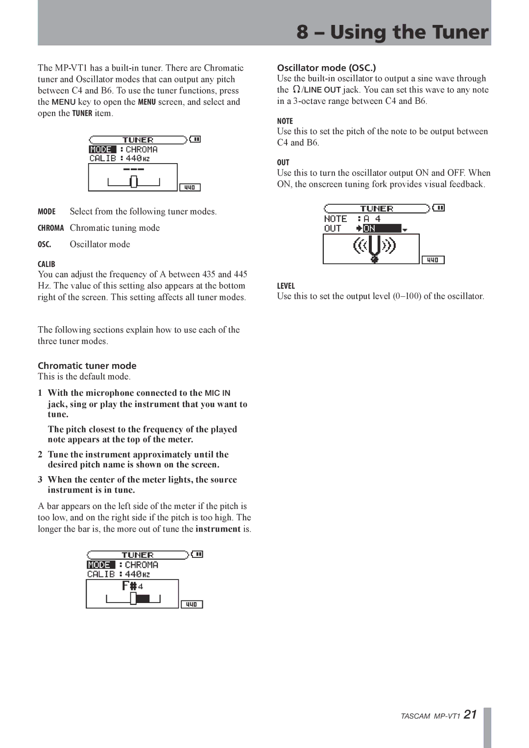 Tascam MP-VT1 owner manual Using the Tuner, Chromatic tuner mode, Oscillator mode OSC 