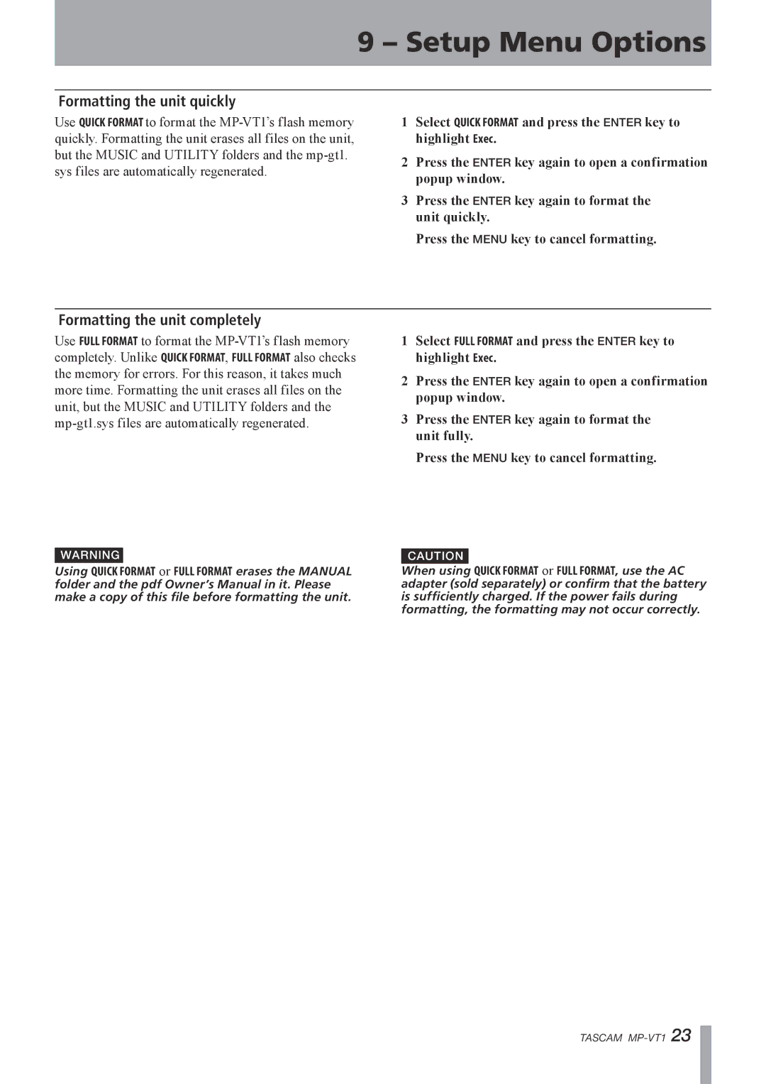 Tascam MP-VT1 owner manual Formatting the unit quickly, Formatting the unit completely 