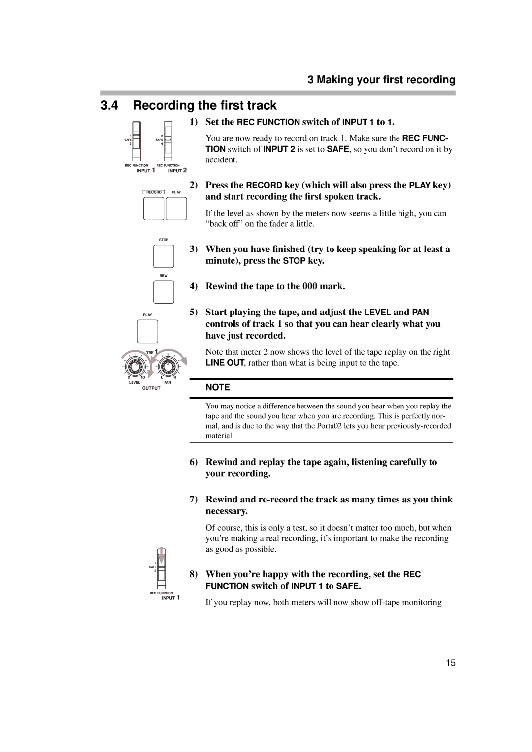 Tascam PORTA02 owner manual Recording the ﬁrst track, Set the REC Function switch of Input 1 to 