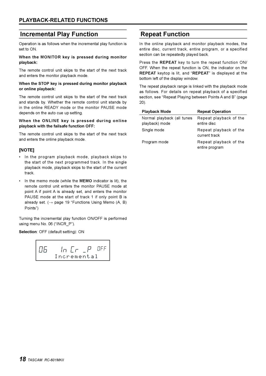 Tascam RC-601mkII Incremental Play Function, Repeat Function, When the Monitor key is pressed during monitor playback 