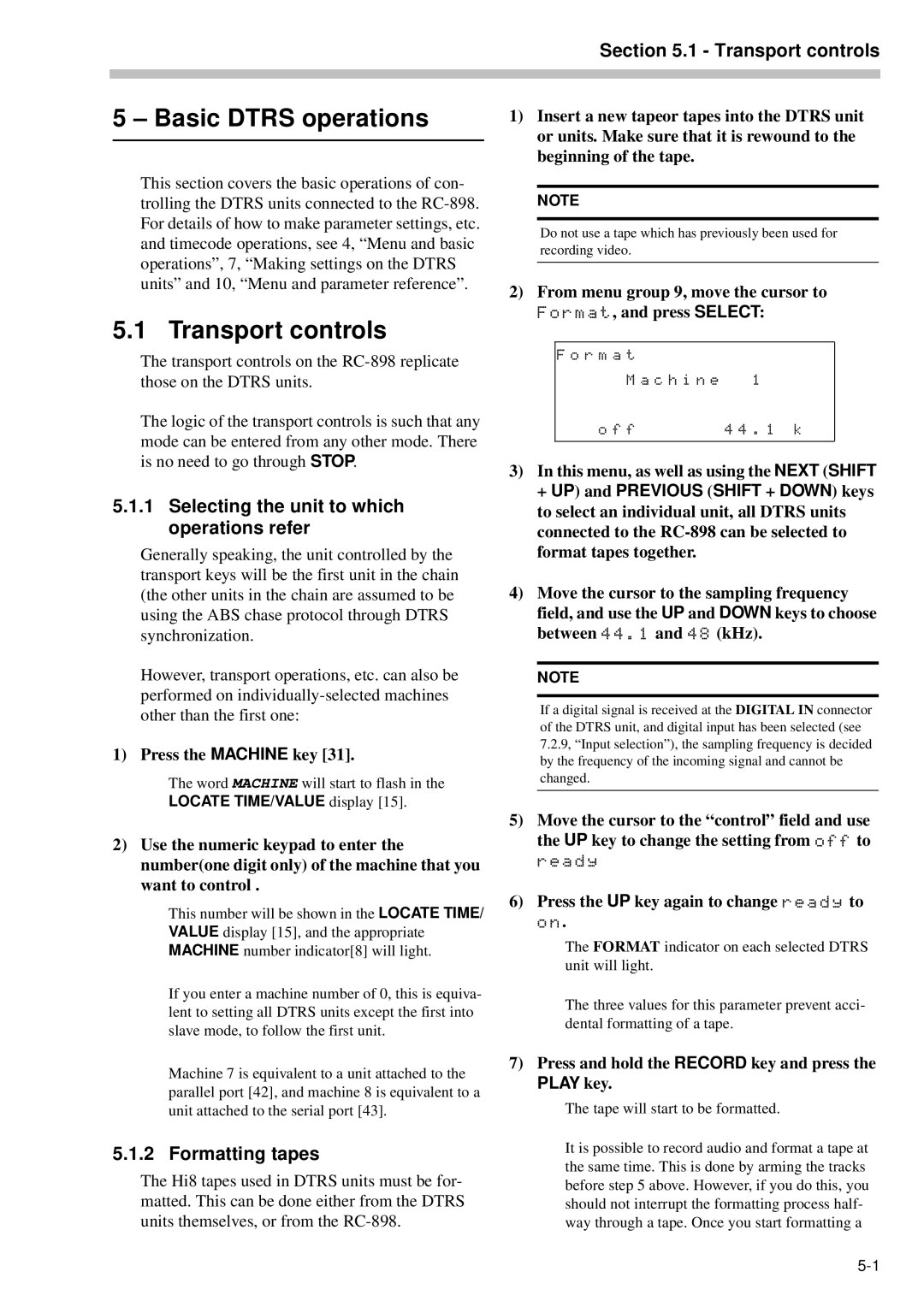 Tascam RC-898 Basic Dtrs operations, Transport controls, Selecting the unit to which operations refer, Formatting tapes 