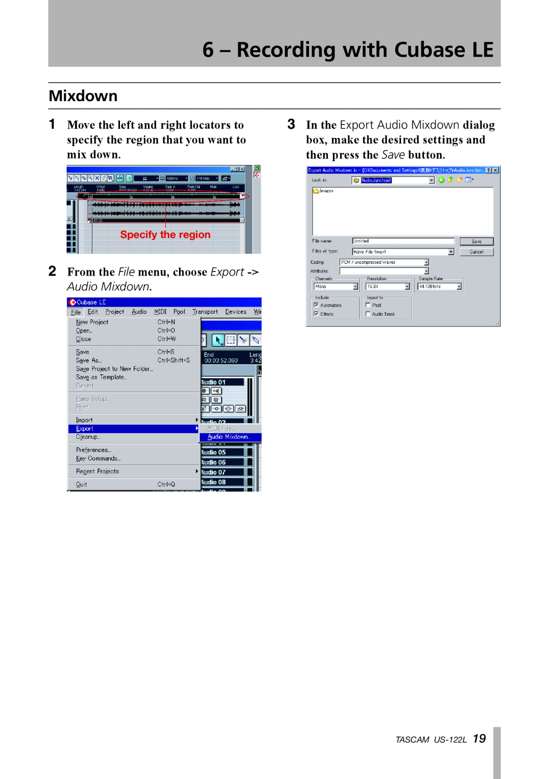 Tascam US-122L Recording with Cubase LE, From the File menu, choose Export - Audio Mixdown, Specify the region 
