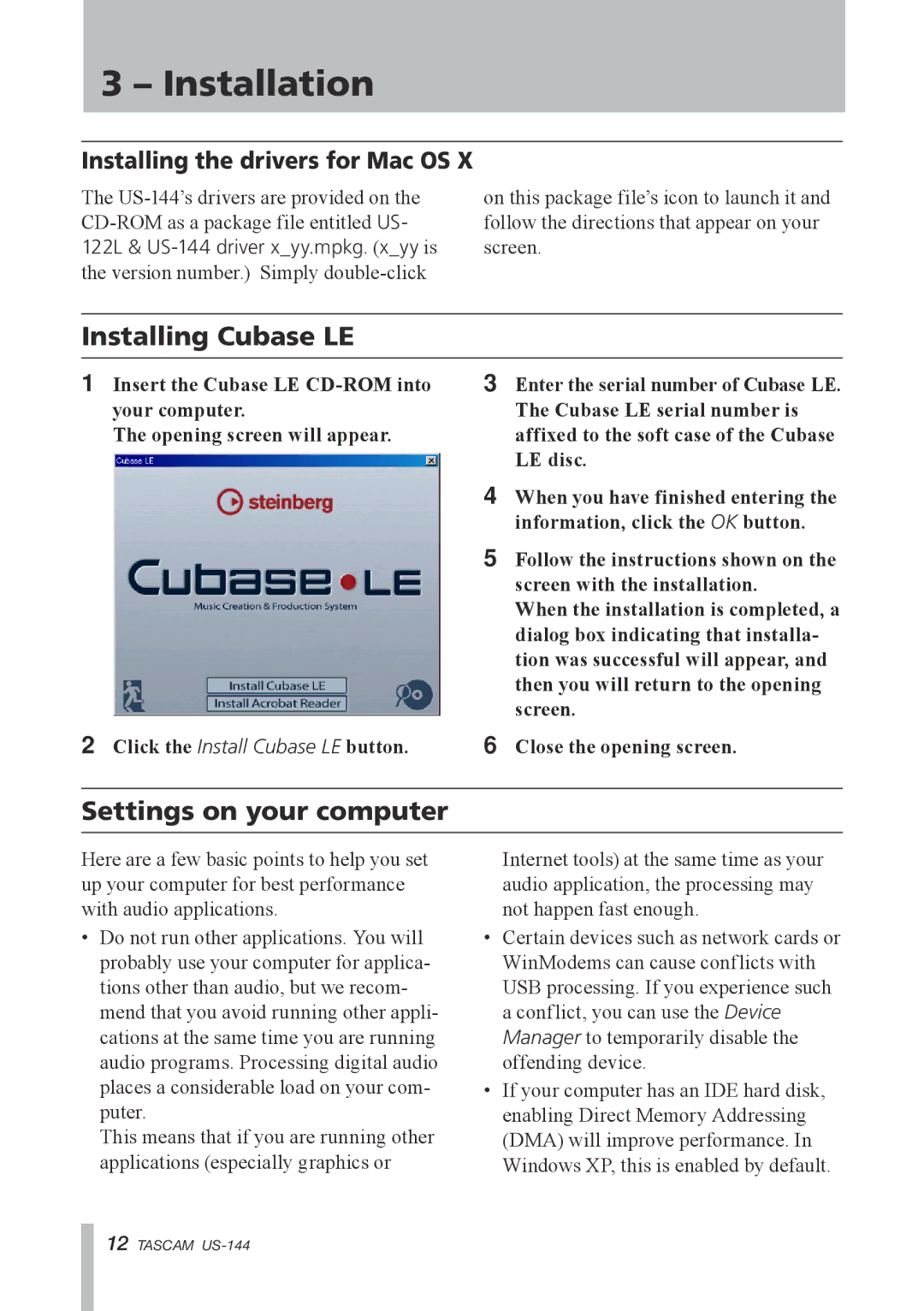 Tascam US-144 manual Installing Cubase LE, Settings on your computer, Installing the drivers for Mac OS 