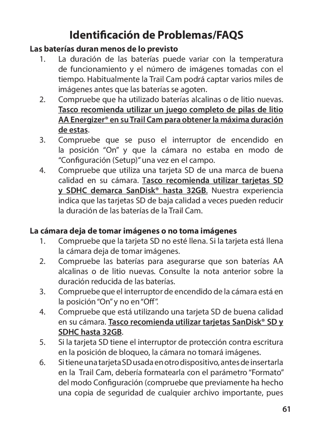 Tasco 119234 Las baterías duran menos de lo previsto, La cámara deja de tomar imágenes o no toma imágenes 