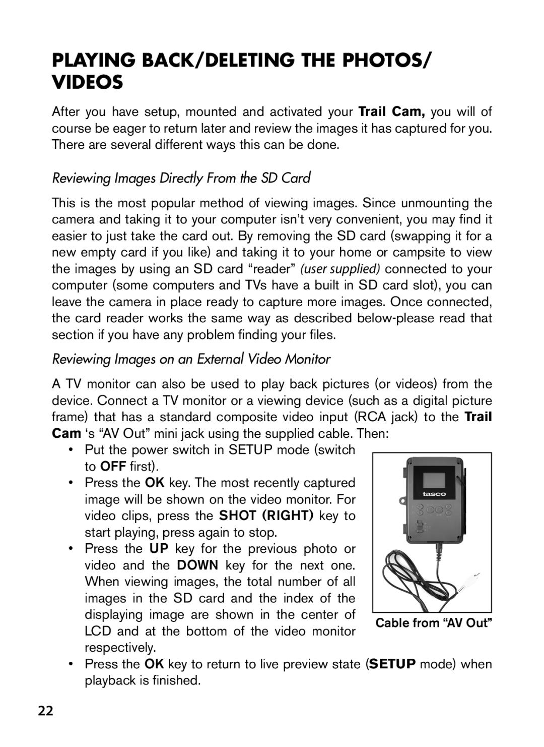 Tasco 119422 Playing BACK/DELETING the PHOTOS/ Videos, Reviewing Images Directly From the SD Card, To OFF first 