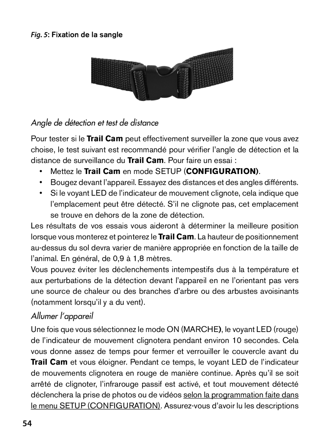 Tasco 119422 Angle de détection et test de distance, Mettez le Trail Cam en mode Setup Configuration, Allumer l’appareil 