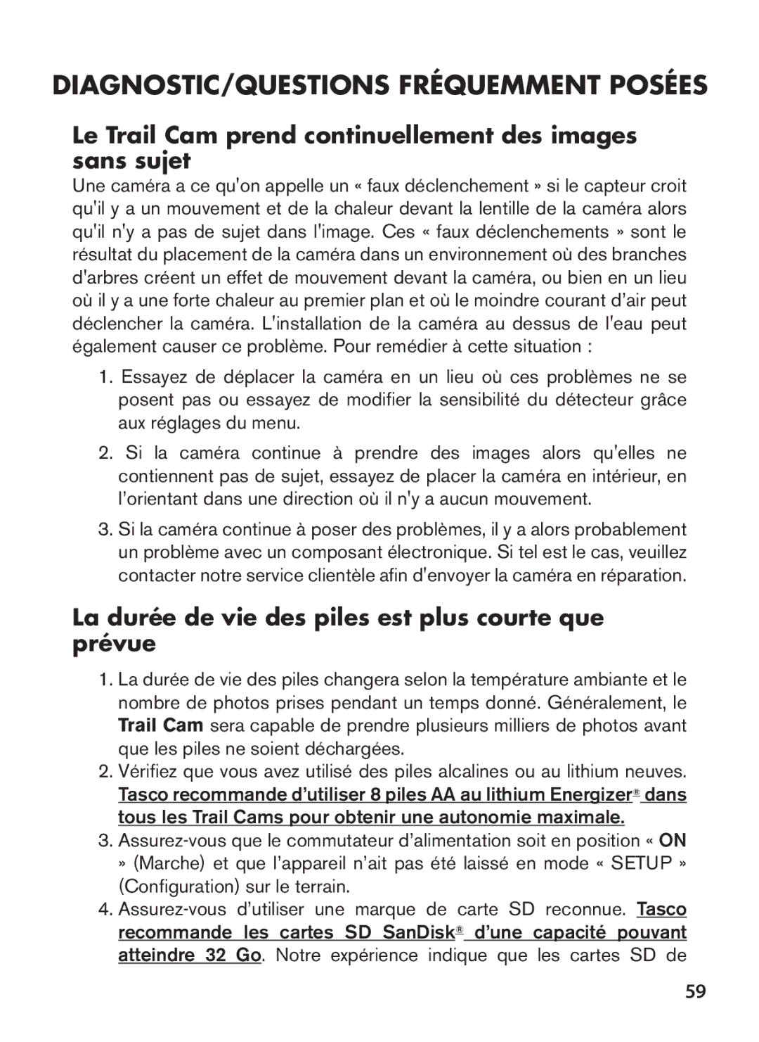 Tasco 119422 Diagnostic/Questions Fréquemment Posées, Le Trail Cam prend continuellement des images sans sujet 