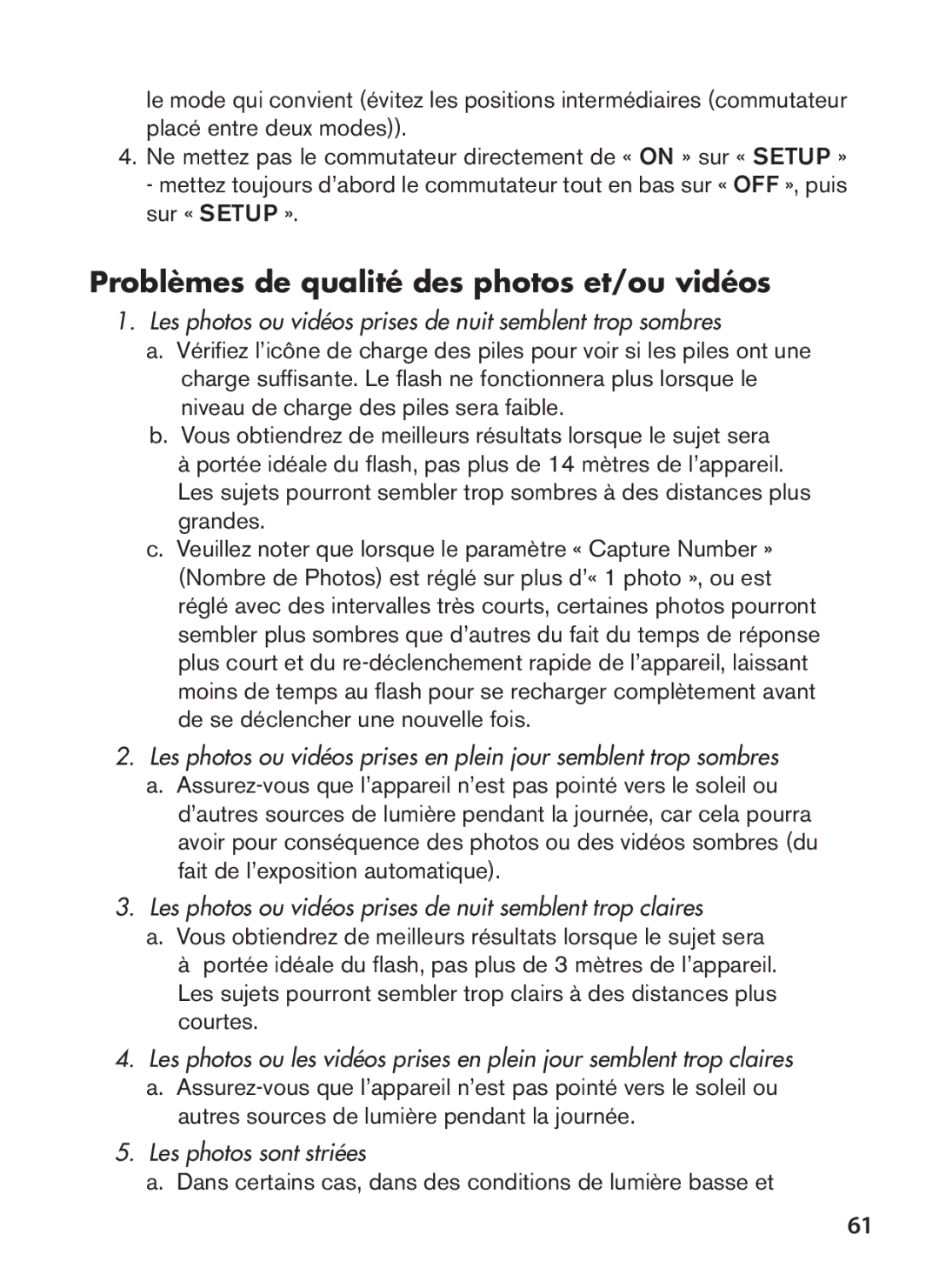 Tasco 119422 Problèmes de qualité des photos et/ou vidéos, Les photos ou vidéos prises de nuit semblent trop sombres 