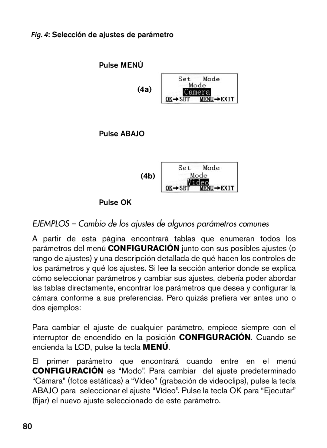 Tasco 119422 instruction manual Ejemplos Cambio de los ajustes de algunos parámetros comunes 