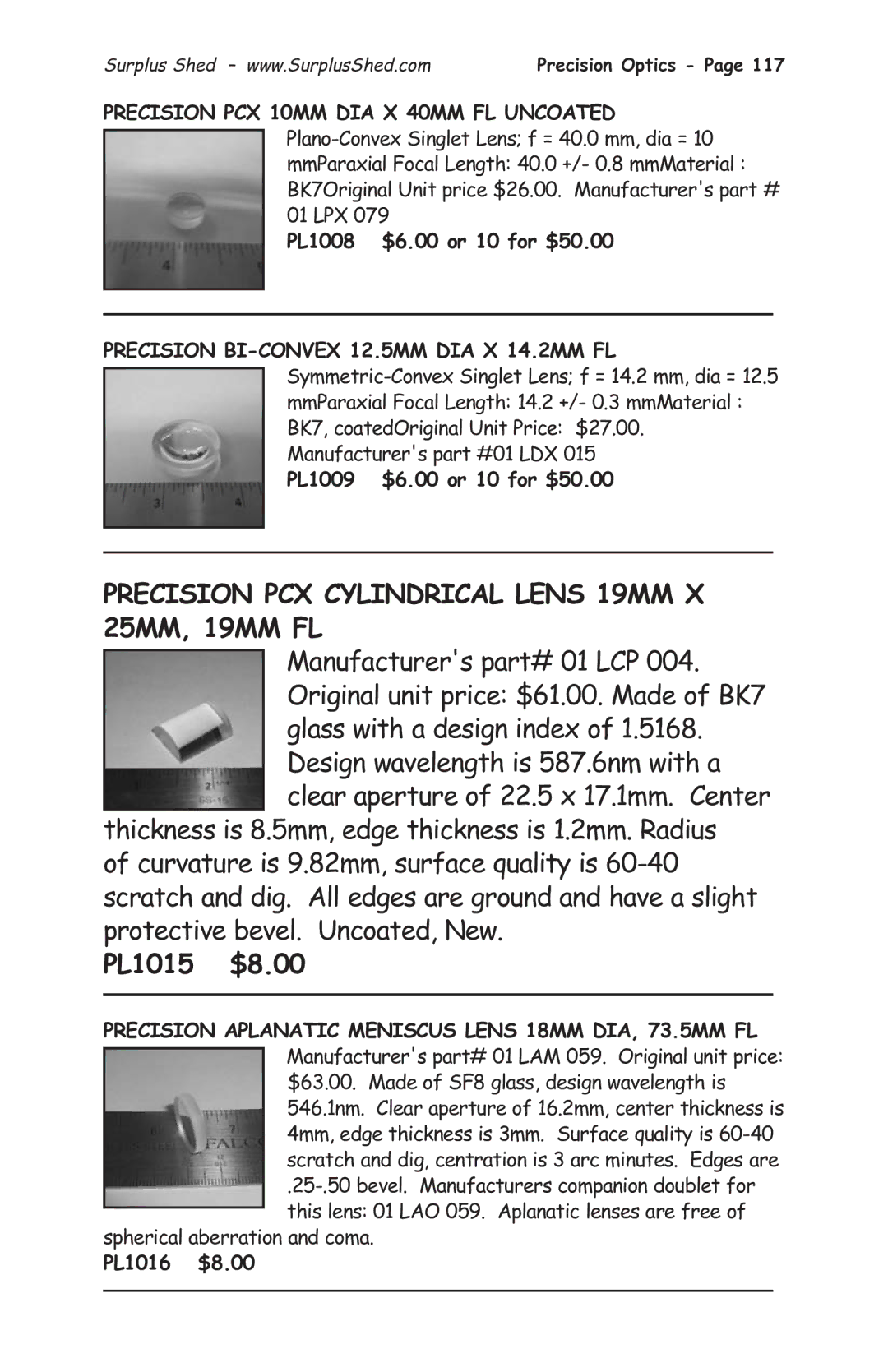 Tasco 1575 Precision PCX Cylindrical Lens 19MM X 25MM, 19MM FL, PL1015 $8.00, Spherical aberration and coma, PL1016 $8.00 