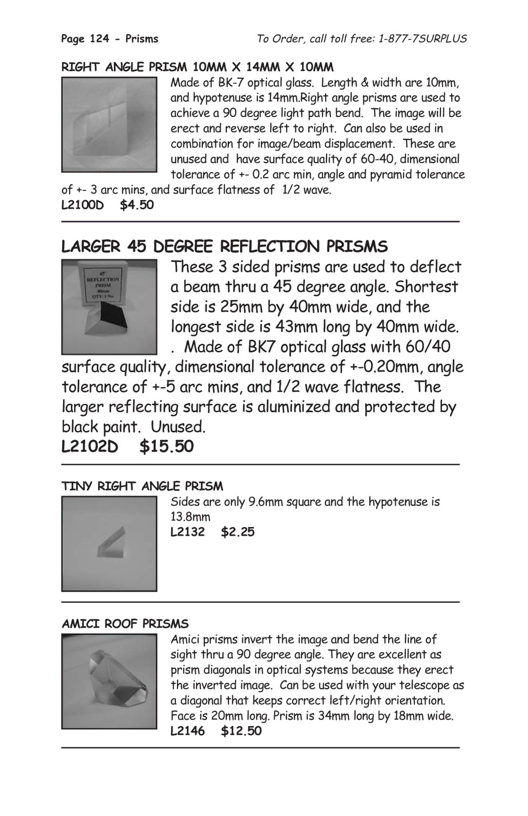 Tasco 1575 Larger 45 Degree Reflection Prisms, L2102D $15.50, Right Angle Prism 10MM X 14MM X 10MM, Tiny Right Angle Prism 