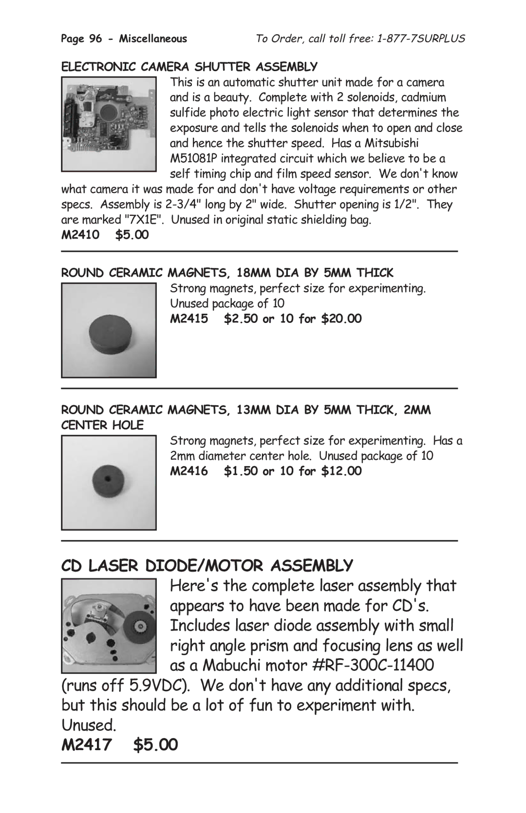 Tasco 1575 CD Laser DIODE/MOTOR Assembly, M2417 $5.00, Electronic Camera Shutter Assembly, M2416 $1.50 or 10 for $12.00 