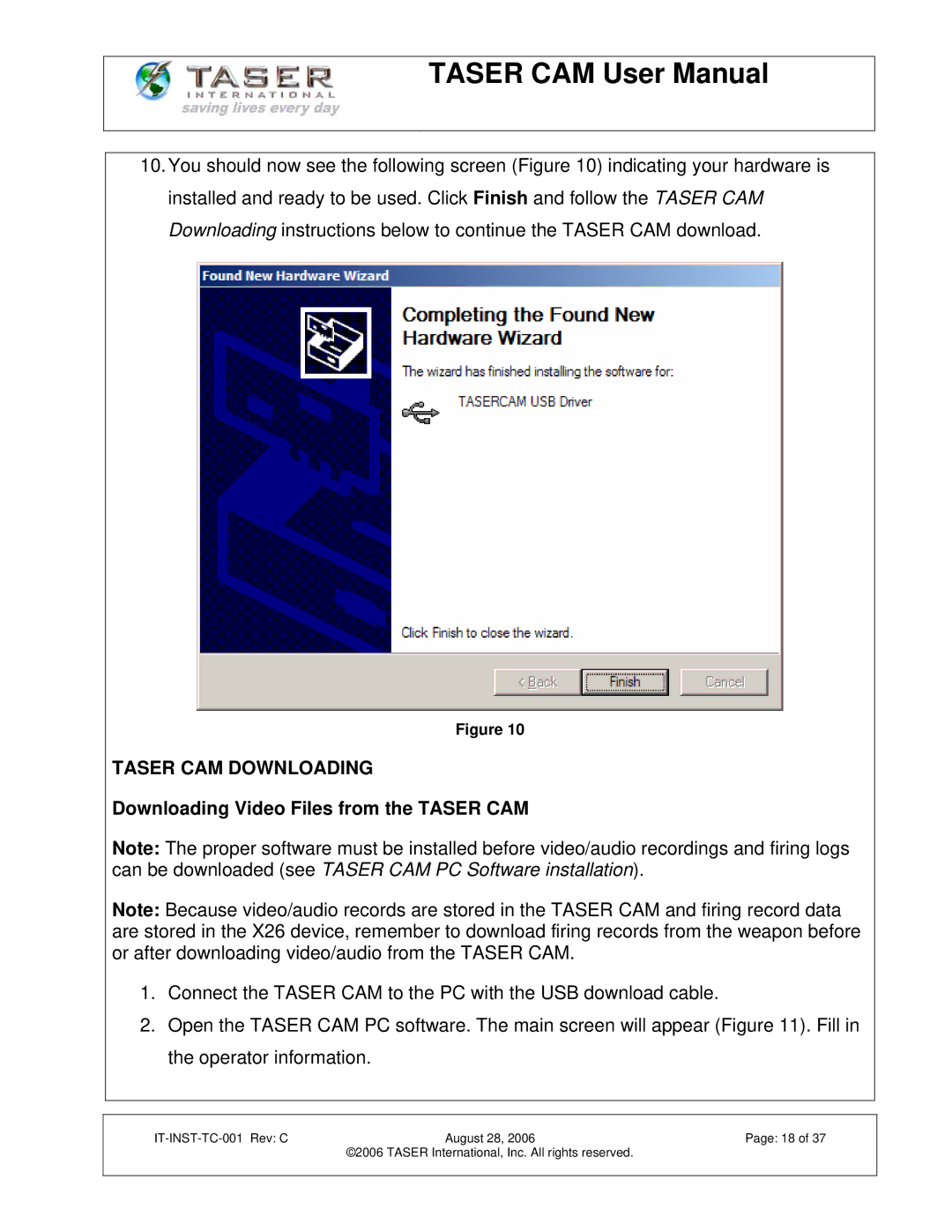 Taser IT-INST-TC-001 manual Taser CAM Downloading, Downloading Video Files from the Taser CAM 