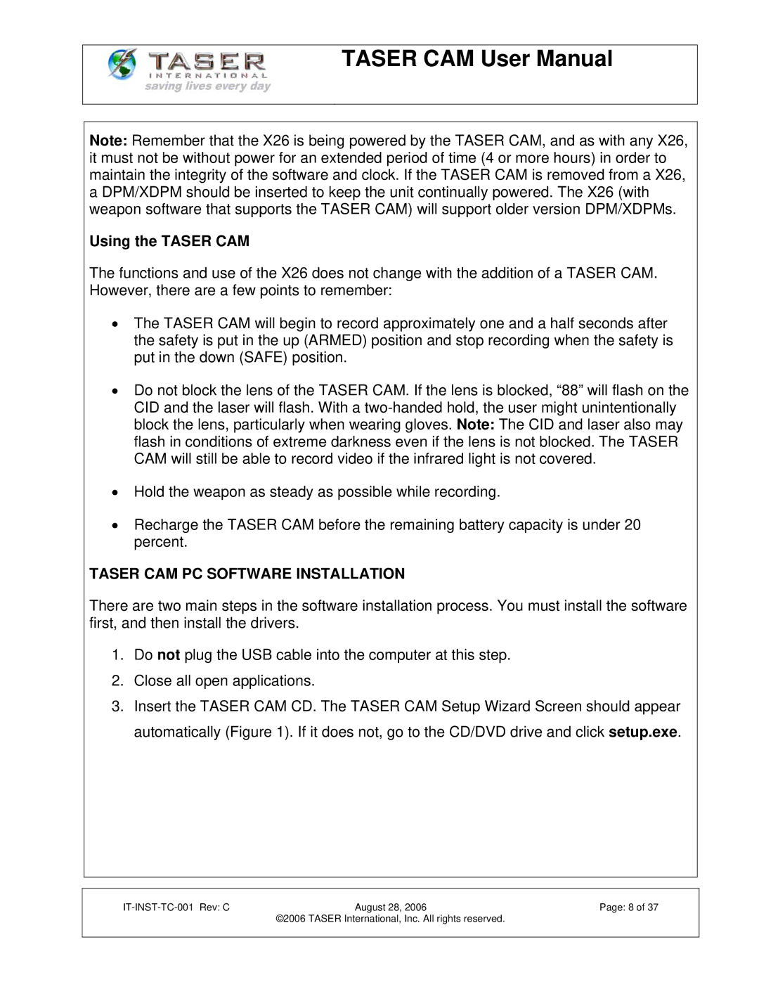 Taser IT-INST-TC-001 manual Using the Taser CAM, Taser CAM PC Software Installation 