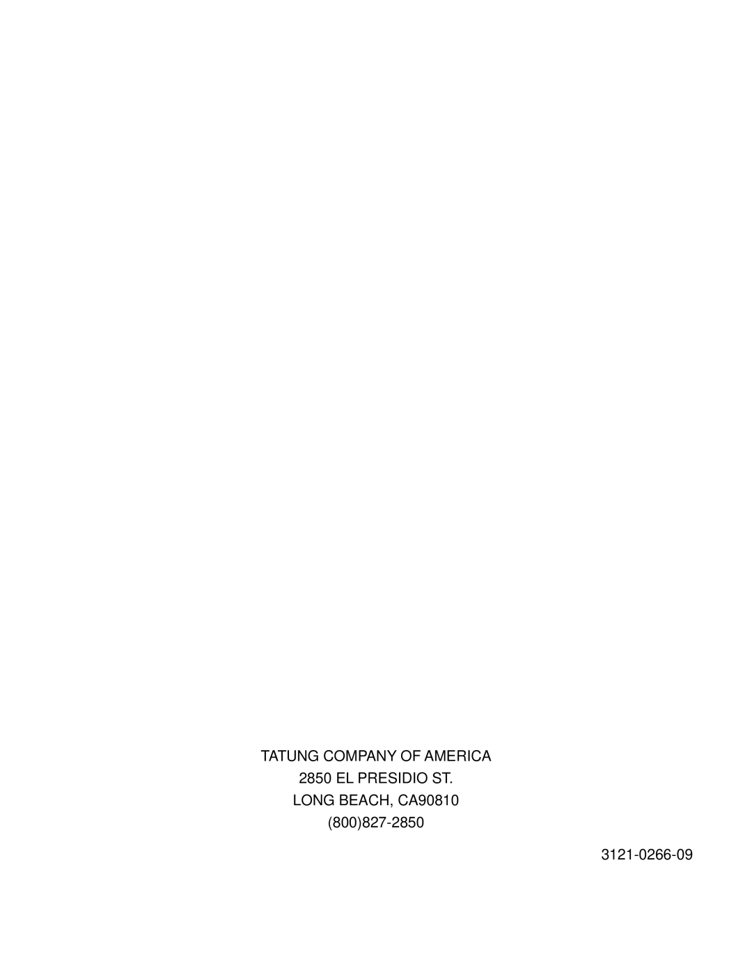 Tatung TCM-0902, Tcm-1501, TCM-2102s, TCM-1402S, TCM-1701 manual Tatung Company of America EL Presidio ST Long BEACH, CA90810 