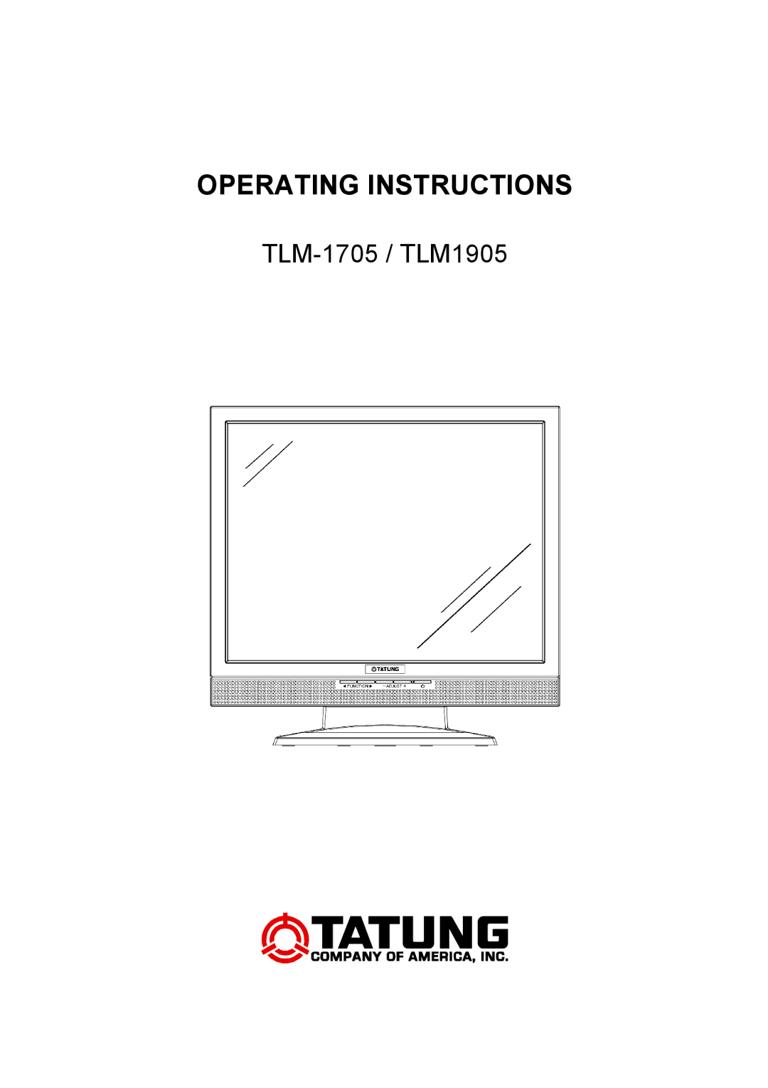 Tatung TLM1905, TLM-1705 manual Operating Instructions 