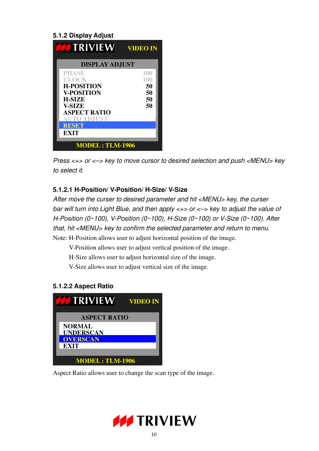 Tatung TLM-1706, TLM-1906, TLM-1506 Display Adjust, Reset, Position/ V-Position/ H-Size/ V-Size, Aspect Ratio, Overscan 