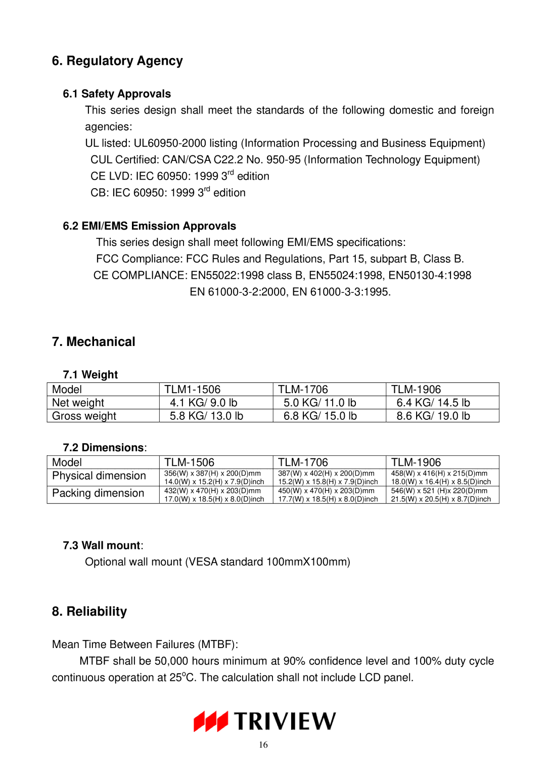 Tatung TLM-1706, TLM-1906, TLM-1506 Safety Approvals, EMI/EMS Emission Approvals, Weight, Dimensions, Wall mount 